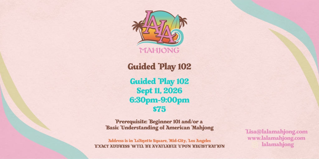 American Mahjong Refresh/Guided Play Class 102 with LA LA Mahjong