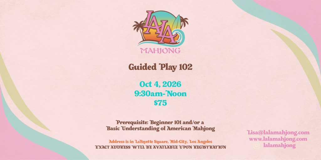 American Mahjong Refresh/Guided Play Class 102 with LA LA Mahjong