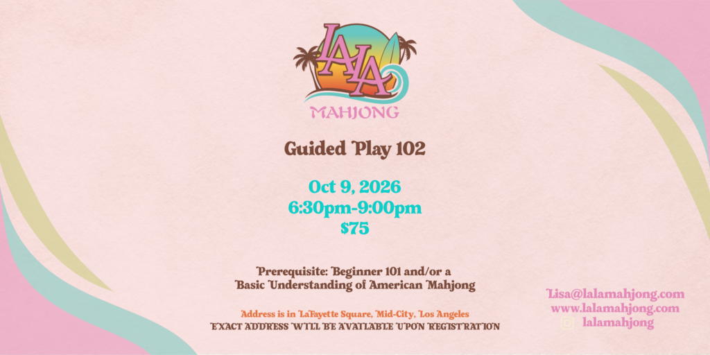 American Mahjong Refresh/Guided Play Class 102 with LA LA Mahjong